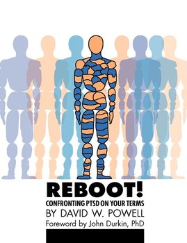 REBOOT! Confronting PTSD on Your Terms - Powell David W.
