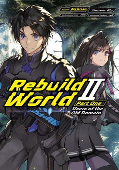 Rebuild World. Volume 2. Part 1 - Nahuse