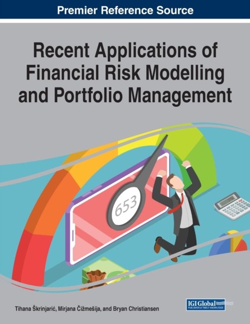 Recent Applications of Financial Risk Modelling and Portfolio ...