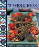 Recipes from a Turkish Kitchen Basan Ghillie
