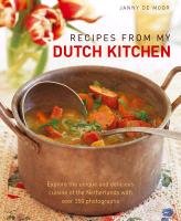 Recipes from My Dutch Kitchen Moor Janny