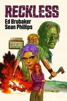 Reckless. Tom 1 Brubaker Ed, Phillips Sean
