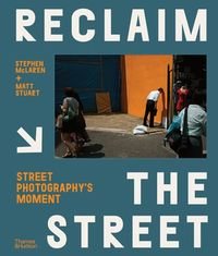 Reclaim the Street - Mclaren Stephen, Matt Stuart