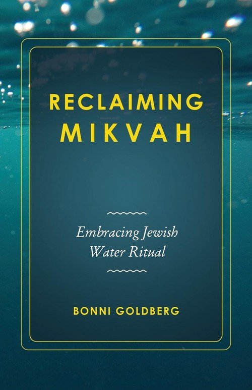 Reclaiming Mikvah - Goldberg Bonni | Książka W Empik