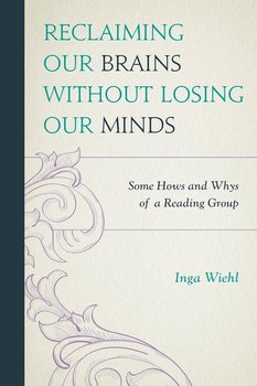 RECLAIMING OUR BRAINS WITHOUT PB - Wiehl Inga