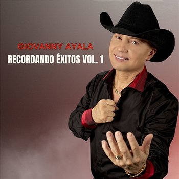 Recordando Exitos, Vol.1 - Giovanny Ayala