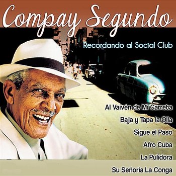 Recordando Social Club - Compay Segundo