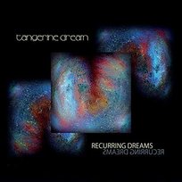 Recurring Dreams Tangerine Dream