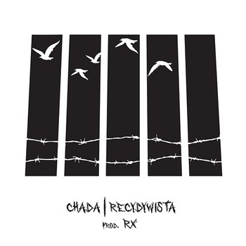 Recydywista - Chada, RX