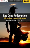 Red Dead Redemption - poradnik do gry - ebook PDF Justyński Artur Arxel