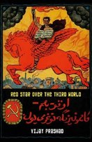 Red Star Over the Third World Prashad Vijay