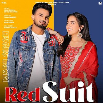 Red Suit - Mani Singh feat. Sruishty Maan