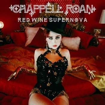 Red Wine Supernova - Chappell Roan