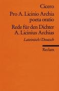 Rede für den Dichter A. Licinius Archias - Cicero Marcus Tullius
