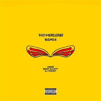 REDMERCEDES - Aminé feat. Missy Elliott, AJ Tracey
