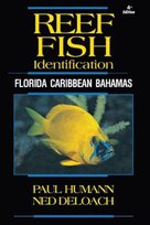 Reef Fish Identification Humann Paul, Deloach Ned