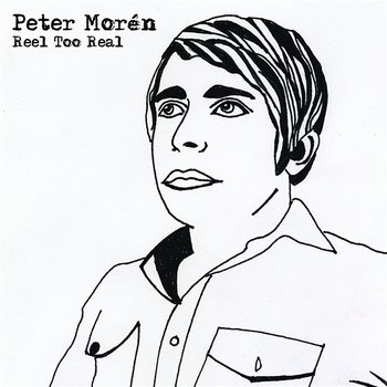 Reel Too Real - Peter Moren