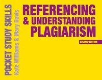 Referencing and Understanding Plagiarism - Williams Kate