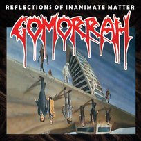 Reflections Of Inanimate Matter Gomorrah