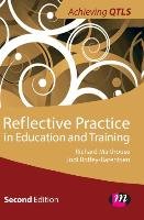 Reflective Practice in Education and Training - Malthouse Richard, Roffey-Barentsen Jodi