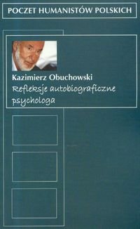 Refleksje Autobiograficzne Psychologa