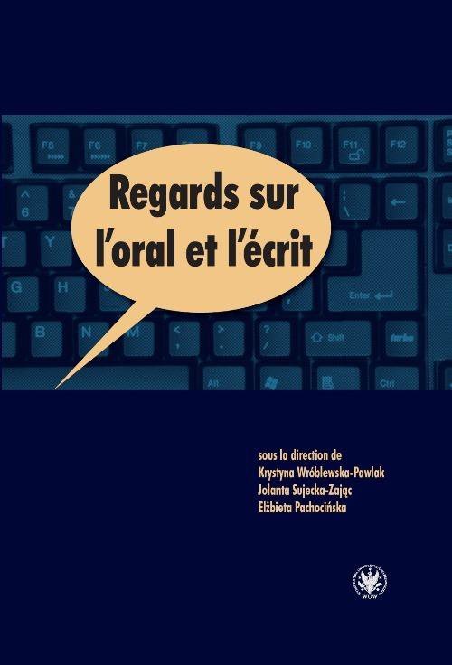 Regards sur L'oral et L'écrit - ebook PDF