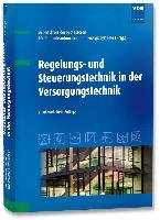 Regelungs- und Steuerungstechnik in der Versorgungstechnik Vde Verlag Gmbh