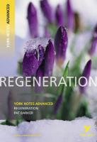Regeneration: York Notes Advanced - Gamble Sarah
