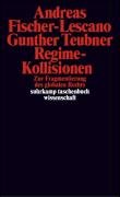 Regime-Kollisionen - Fischer-Lescano Andreas, Teubner Gunther