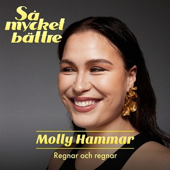 Regnar och regnar - Molly Hammar