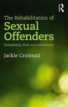 Rehabilitation of Sexual Offenders - Craissati Jackie