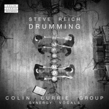 Reich: Drumming - Colin Currie Group, Synergy Vocals