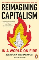 Reimagining Capitalism Henderson  Rebecca