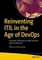 Reinventing ITIL in the Age of DevOps - Krishna Kaiser Abhinav