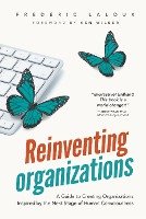 Reinventing Organizations Laloux Frederic