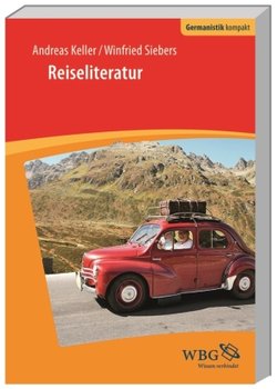 Reiseliteratur - Keller Andreas, Siebers Winfried