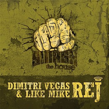 REJ - Dimitri Vegas & Like Mike