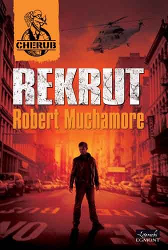 Robert Rekrut Rekrut. Cherub. Tom 1 - Muchamore Robert | Książka w Empik