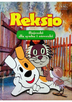 Reksio Bajeczki dla synka i córeczki Opracowanie zbiorowe
