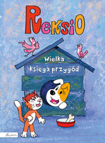 Reksio. Wielka księga przygód Barska Ewa, Głogowski Marek, Sójka Anna