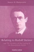 Relating to Rudolf Steiner - Prokofieff Sergei O.