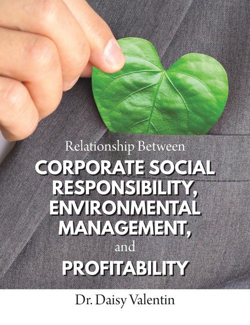 Relationship Between Corporate Social Responsibility, Environmental ...