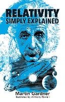 Relativity Simply Explained - Gardner Martin