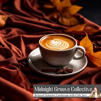 Relaxed Autumn Landscape with Cafe Jazz - Midnight Groove Collective