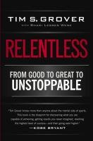 Relentless Grover Tim S., Wenk Shari