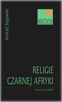 Religie Czarnej Afryki Szyjewski Andrzej