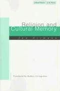 Religion and Cultural Memory: Ten Studies - Assmann Jan