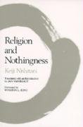Religion and Nothingness Nishitani Keiji