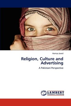Religion, Culture and Advertising - Javed Hamza