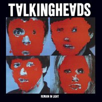 Remain in Light Talking Heads